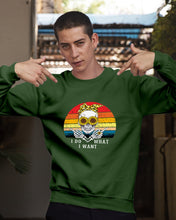 Load image into Gallery viewer, I Do What I Want Skull Sunflower Special Custom Design Sweatshirt