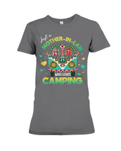 Load image into Gallery viewer, Just A Mother-in-law Who Loves Camping Trending Ladies Tee