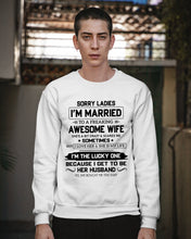 Load image into Gallery viewer, I'm The Lucky One Because I Get To Be Her Husband Gift For Husband Sweatshirt