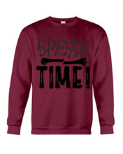 Load image into Gallery viewer, Break Bone Time White Background Gift For Women Sweatshirt