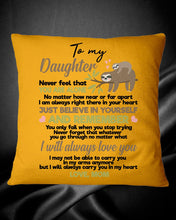 Load image into Gallery viewer, Mom Gift For Daughter Never Feel That You Alone Pillow Cover