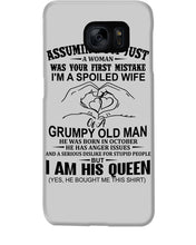 Load image into Gallery viewer, A Spoiled Wife Of An October Grumpy Old Man Birthday Meaningful Gift Phone case