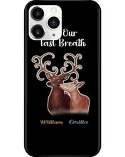 Load image into Gallery viewer, Custom Name Deers Gift For Boyfriend Till Our Last Breath Phone case