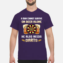 Load image into Gallery viewer, A Man Cannot Survive On Beer Alone He Also Needs Darts Trending Guys Tee