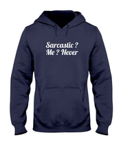 Load image into Gallery viewer, Sarcastic Me Never Gift For Women Hoodie