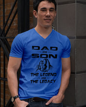 Load image into Gallery viewer, Dad And Son The Legend And The Legacy Gift For Family Guys V-Neck