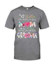 Load image into Gallery viewer, The Only Thing Better Than Having You As Mom Special Custom Design Guys Tee