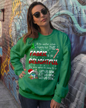 Load image into Gallery viewer, Weather Outside Frightful Sewing Let Us Sew Sweatshirt