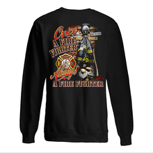 Load image into Gallery viewer, Once A Firefighter Always A Firefighter Special Custom Design Sweatshirt
