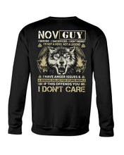 Load image into Gallery viewer, November Guy I Am Not A Hero Not A Legend I Have Anger Issues Birthday Gift Sweatshirt
