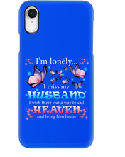 Load image into Gallery viewer, I'm Lonely I Miss My Husband Butterfly Gift For Lover Phone case
