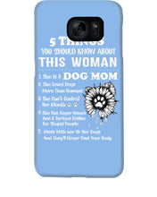 Load image into Gallery viewer, 5 Things You Should Know About This Woman Dog Mom Phone case