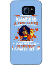 Load image into Gallery viewer, December Superwoman Life Has Knocked Me Down Birthday Meaningful Gift Phone case