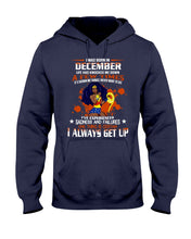 Load image into Gallery viewer, December Superwoman Life Has Knocked Me Down Birthday Meaningful Gift Hoodie