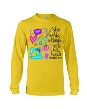 Load image into Gallery viewer, She Works Willingly With Her Hands Proverbs 31 13 Gift For Sewing Lovers Unisex Long Sleeve