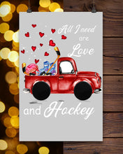 Load image into Gallery viewer, All I Need Are Love And Hockey Gift For Hockey Players Vertical Poster