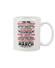 Load image into Gallery viewer, This Girl Has Fought A Thousand This Girl Was Born In March Mug