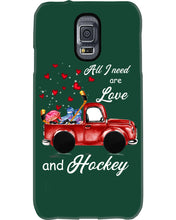 Load image into Gallery viewer, All I Need Are Love And Hockey Gift For Hockey Players Phone case