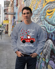 Load image into Gallery viewer, All I Need Are Love And Hockey Gift For Hockey Players Sweatshirt