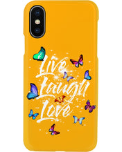 Load image into Gallery viewer, Butterfly Live Laugh Love Gift For Lover Phone case
