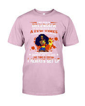 Load image into Gallery viewer, December Superwoman Life Has Knocked Me Down Birthday Meaningful Gift Guys Tee