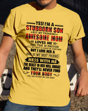 Load image into Gallery viewer, A Stubborn Son Of A Freaking Awesome Mom I Love Her Gift For Mama Guys Tee