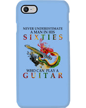 Load image into Gallery viewer, Never Underestimate A 60 Year Old Man Can Play A Guitar Phone case