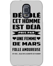 Load image into Gallery viewer, Désolé Cet Homme Est Déjà Pris Par Une Femme De Mars Birthday Gift Phone case