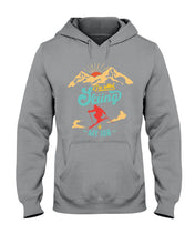Load image into Gallery viewer, I'm Retired Skiing Is My Job Mountainous Terrain Hoodie