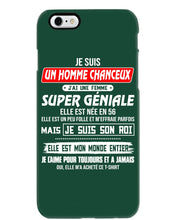 Load image into Gallery viewer, Je Suis Un Homme Chanceux J'ai Line Femme Custom Design Je Suis Son Roi Phone case