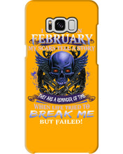 Load image into Gallery viewer, They Are A Reminder Of Time When Life Try To Break Me Gift For February Men Phone case