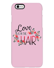Load image into Gallery viewer, Love Is In The Hair Flower Gift For Women Phone case