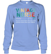Load image into Gallery viewer, Vintage Nurse Knows More Than She Says And Notices More Than You Realize Unisex Long Sleeve