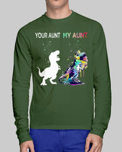 Load image into Gallery viewer, Your Aunt My Aunt Colorful Design Gift For Friends Unisex Long Sleeve