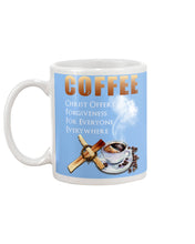 Load image into Gallery viewer, Coffee Christ Offers Forgiveness For Everyone Everywhere Mug