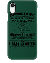 Load image into Gallery viewer, A Spoiled Wife Of An October Grumpy Old Man Birthday Meaningful Gift Phone case