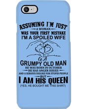 Load image into Gallery viewer, A Spoiled Wife Of An October Grumpy Old Man Birthday Meaningful Gift Phone case