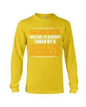 Load image into Gallery viewer, Sorry This Guy Is Already Taken By A Smart And Sexy Redhead Gift For Men Unisex Long Sleeve