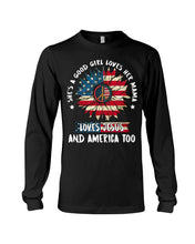 Load image into Gallery viewer, Good Girl Loves Her Mama Loves Jesus and America Too Design Unisex Long Sleeve
