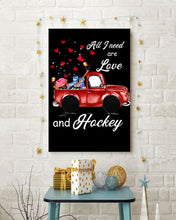 Load image into Gallery viewer, All I Need Are Love And Hockey Gift For Hockey Players Vertical Poster