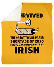 Load image into Gallery viewer, Toilet Paper Shortage Of 2020 Being Quarantined With My Irish Personalized Nation Sherpa Blanket