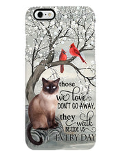 Load image into Gallery viewer, Siamese Cat Red Cardinals Those We Love Phone case