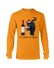 Load image into Gallery viewer, Cat Drink And Be Merry Meaningful Gift For Women Unisex Long Sleeve