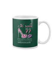 Load image into Gallery viewer, Je Suis Nee En 77 Je Ne Suis Peut-Être Pas Birthday Gift For Grandma Mug
