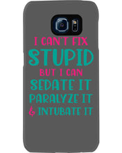 Load image into Gallery viewer, I Can't Fix Stupid But I An Sadate It Gift For Girls Phone case