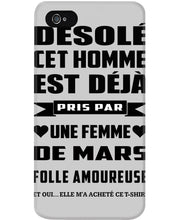 Load image into Gallery viewer, Désolé Cet Homme Est Déjà Pris Par Une Femme De Mars Birthday Gift Phone case
