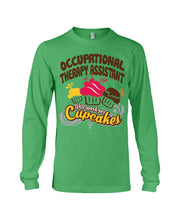 Load image into Gallery viewer, Occupational Therapy Assistant Will Work For Cupcakes Gift For Women Unisex Long Sleeve
