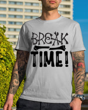 Load image into Gallery viewer, Break Bone Time White Background Gift For Women Guys Tee