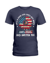 Load image into Gallery viewer, Good Girl Loves Her Mama Loves Jesus and America Too Design Ladies Tee