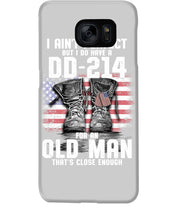 Load image into Gallery viewer, I Ain't Perfect But I Do Have A DD-214 For An Old Man Trending Phone case